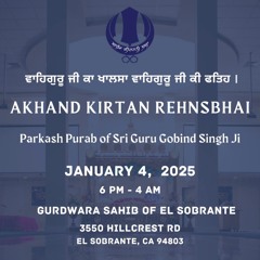 Bhai Karam Singh Jee (CA) - Akhand Keertan Rainsabai - El Sobrante, CA - 01-04-2025