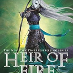 [Download] KINDLE 📒 Heir of Fire (Throne of Glass Book 3) by Sarah J. Maas [EPUB KIN
