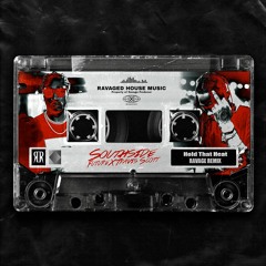 Southside Feat. Future & Travis Scott - Hold That Heat (Ravage Remix)