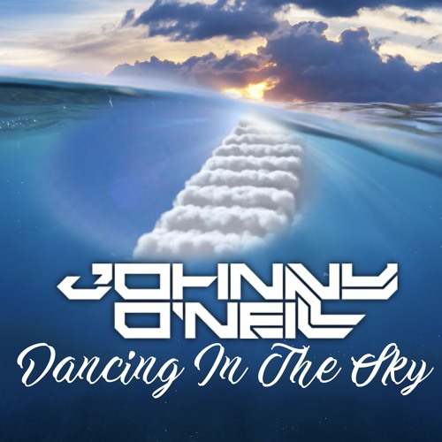 Johnny O'Neill - Dancing In The Sky