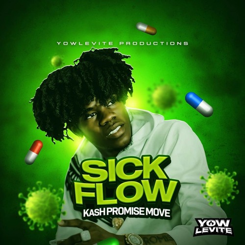 Kash Promise Move - Sick Flow (Raw) [Sick Flow Riddim]