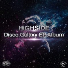 HiGHSiDE - Digital Monkeys (Disco Galaxy EP ALBUM)