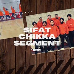 Chikka Segment(SIFAT Bhangra) - HRMN