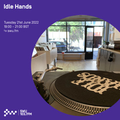 Idle Hands w/ Cando 21ST JUN 2022