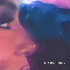 a woman can.