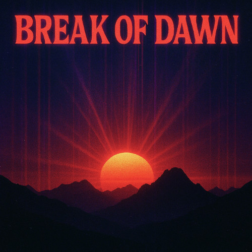Break of Dawn