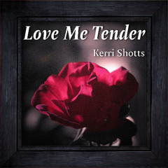 Love Me Tender