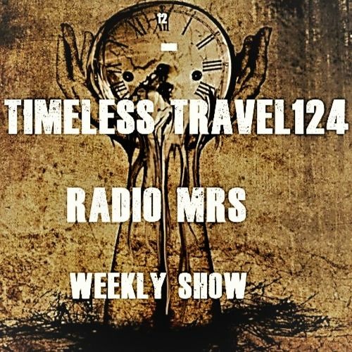 Francesco Kaino - Timeless Travel124 Radio Mrs Weekly Show