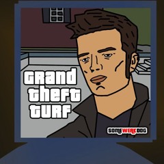 Grand Theft Turf | (Free Download)