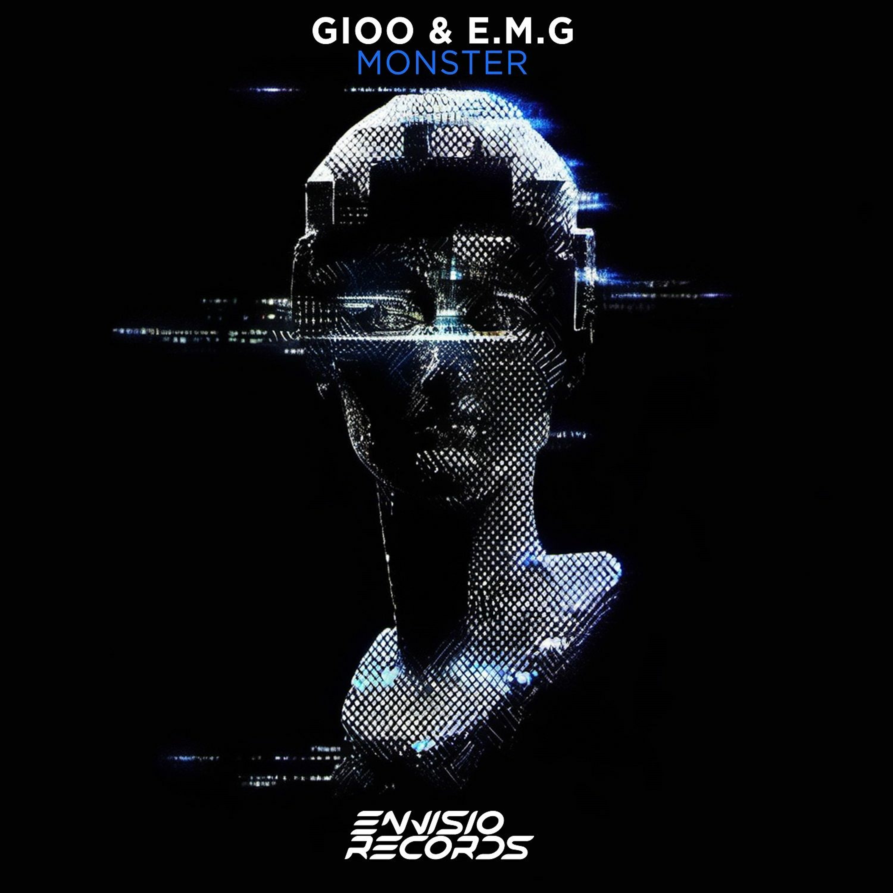 Gioo & E.M.G - Monster (Original Mix)[ENVISIO RECORDS]/FREE DOWNLOAD episode artwork