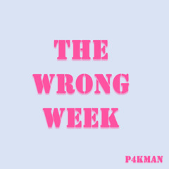 The Wrong Week March 2025 Mix