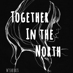 Together in the North