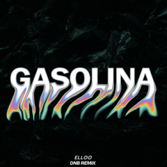 Papasito - Gasolina (ELLOO Remix) [FREE DL]