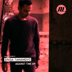 Sinisa Tamamovic - Against Time - Night Light Records