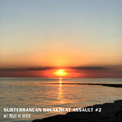Subterranean Breakbeat Assault #2 - 2nd of August 2025