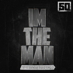 I'm The Man (feat. Sonny Digital)