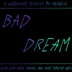 Bad dream