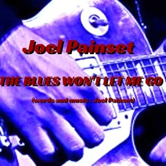 the blues won't let me go