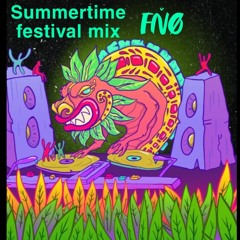 FŇØ (Summertime festival mix)