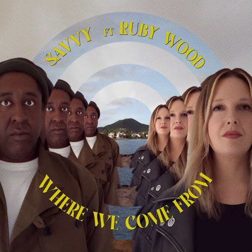 Where We Come From ft. Ruby Wood