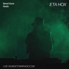 Navel Gaze Radio: Eta Hox