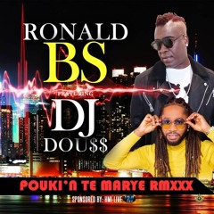 RONALD BS... POUKI'N TE MARYE RMXX feat DJ DOU$$.. GUITAR: DIDI SANTANA