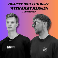 Beauty And The Beat Mar/25 - Kiss FM - with Riley Harman