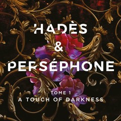PDF gratuit Hadès et Persephone - Tome 01 : A touch of darkness (Hadès et Perséphone t. 1) (French Edition)  - HN25kasoYG
