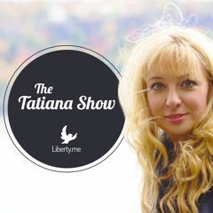 The Tatiana Show - Stepping Over the Party Line with Michael Heise of the LP's MIses Caucus