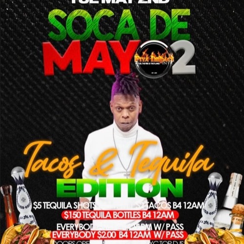 FIYA IMPACT INTL LIVE @2$TUESDAY (SOCA DE MAYO2