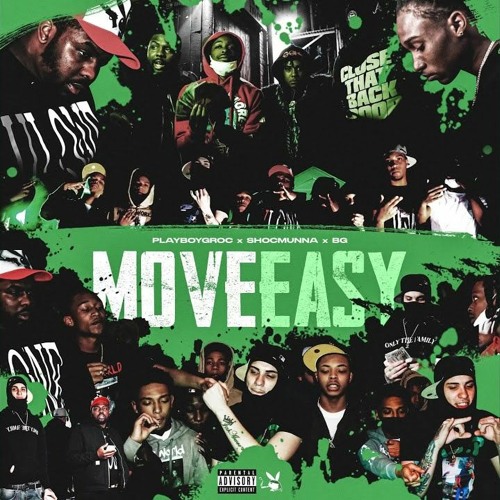 PlayboyGroc- Move Easy (feat. BG & Shocmunna)