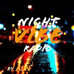 Night Vibe Radio 1 by ALN