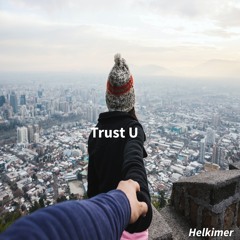 Trust U (free download)