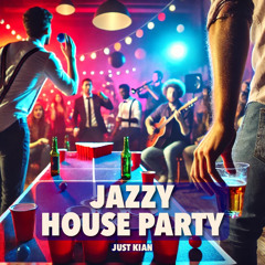Jazzy House Party