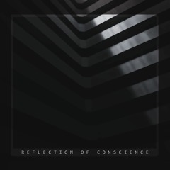 Reflection of Conscience (Original Mix)