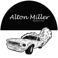 D3EO16 - Alton Miller - Waitin 4 You