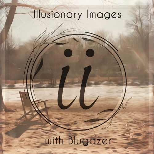 Illusionary Images 153 (Aug 2024) - Warmth’s Fleeting Scent