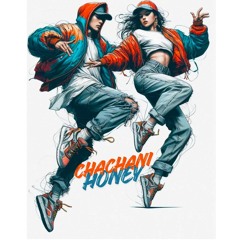 🕺Chachani Honey 💃 [2k26 Vibez]