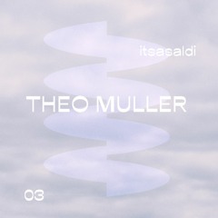 ᚖ Théo Muller - Itsasaldi podcast 03