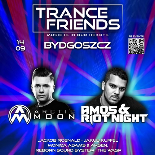 Amos & Riot Night - LIVE @ Trance Friends, Bydgoszcz - 14.09.2024