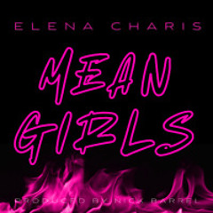 MEAN GIRLS (Prod. Nick Barrel)