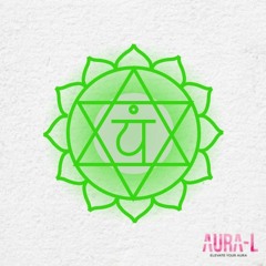 anãhata - The Heart Chakra (F Note)