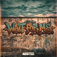 NECTER - Wait for me (FREE DL)