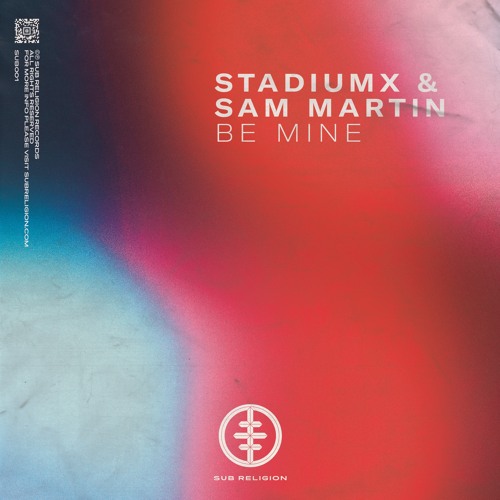 Stadiumx & Sam Martin - Be Mine