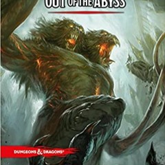 read online Out of the Abyss (Dungeons & Dragons) READ B.O.O.K.