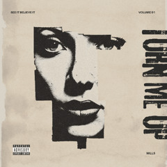 [FREE DL] Turn Me Up - Mills