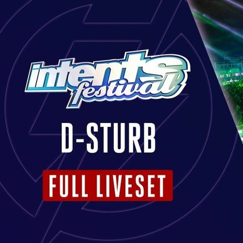 D-Sturb - Intents Festival 2023