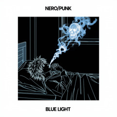 NERO//PUNK - СИНІЙ СВІТ