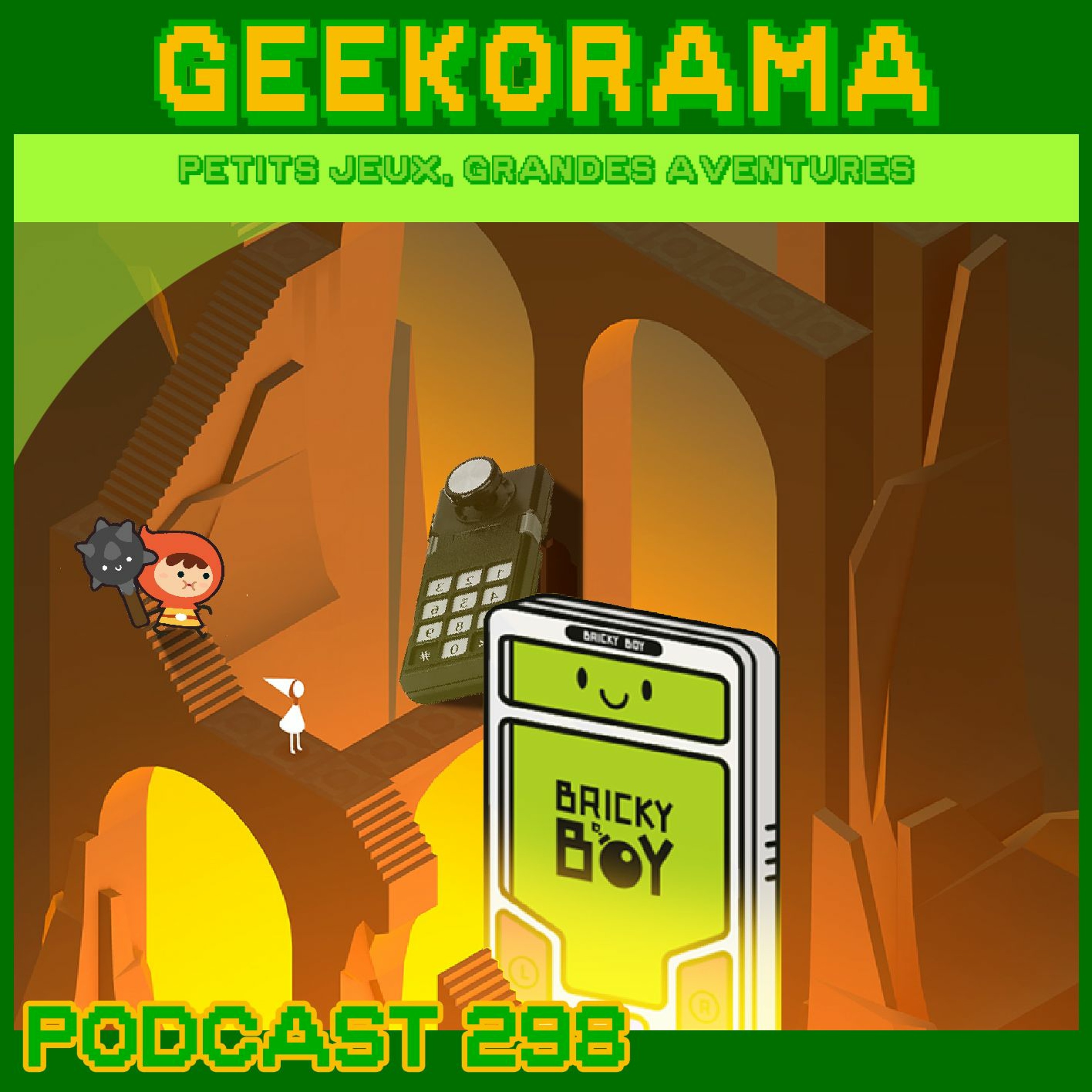 Épisode 298 GeekOrama - Bricky Boy, Micro Rpg & Monument Valley | IC : la CoLeCo