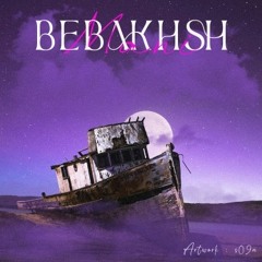 Bebakhsh ( Free Style )